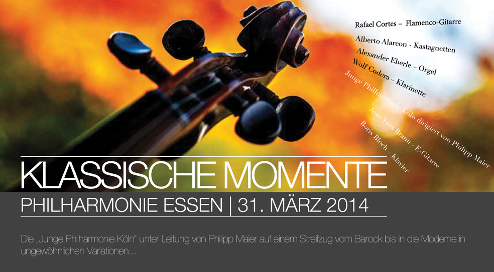 Klassische Momente | Philharmonie Essen |31.03.2014 | 20.00 Uhr